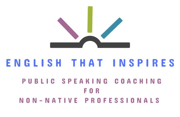 English That Inspires. Public speaking coaching for non-native professionals.